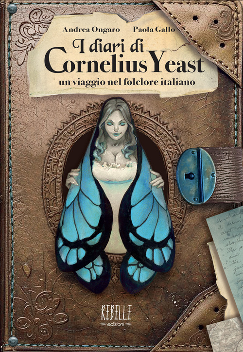 I diari di Cornelius Yeast: un viaggio nel folclore italiano