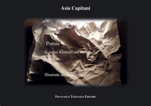 Poesie di Arthur Rimbaud. Con testo a fronte. Volume Vol.