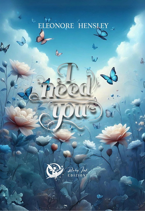 I need you