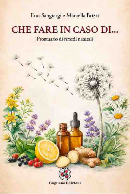 Che fare in caso di.... Prontuario di rimedi naturali