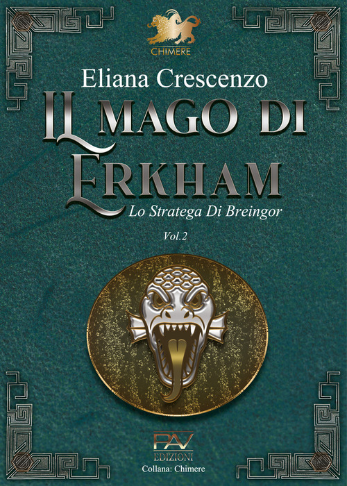 Lo stratega di Breingor. Il mago di Erkham. Volume Vol. 2