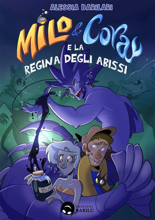 Milo & Cora e la regina degli abissi