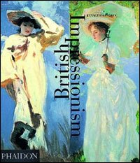 British impressionism. Ediz. illustrata