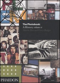 The photobook. A history. Ediz. illustrata. Vol. 2