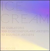 Ice Cream. Contemporary art in culture. Ediz. illustrata
