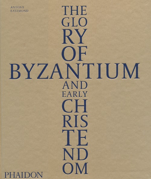 The glory of Byzantium and early Christendom. Ediz. illustrata