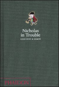 Nicholas in Trouble. Ediz. illustrata