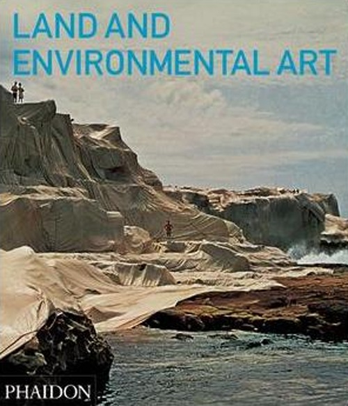 Land and enviromental art. Ediz. illustrata