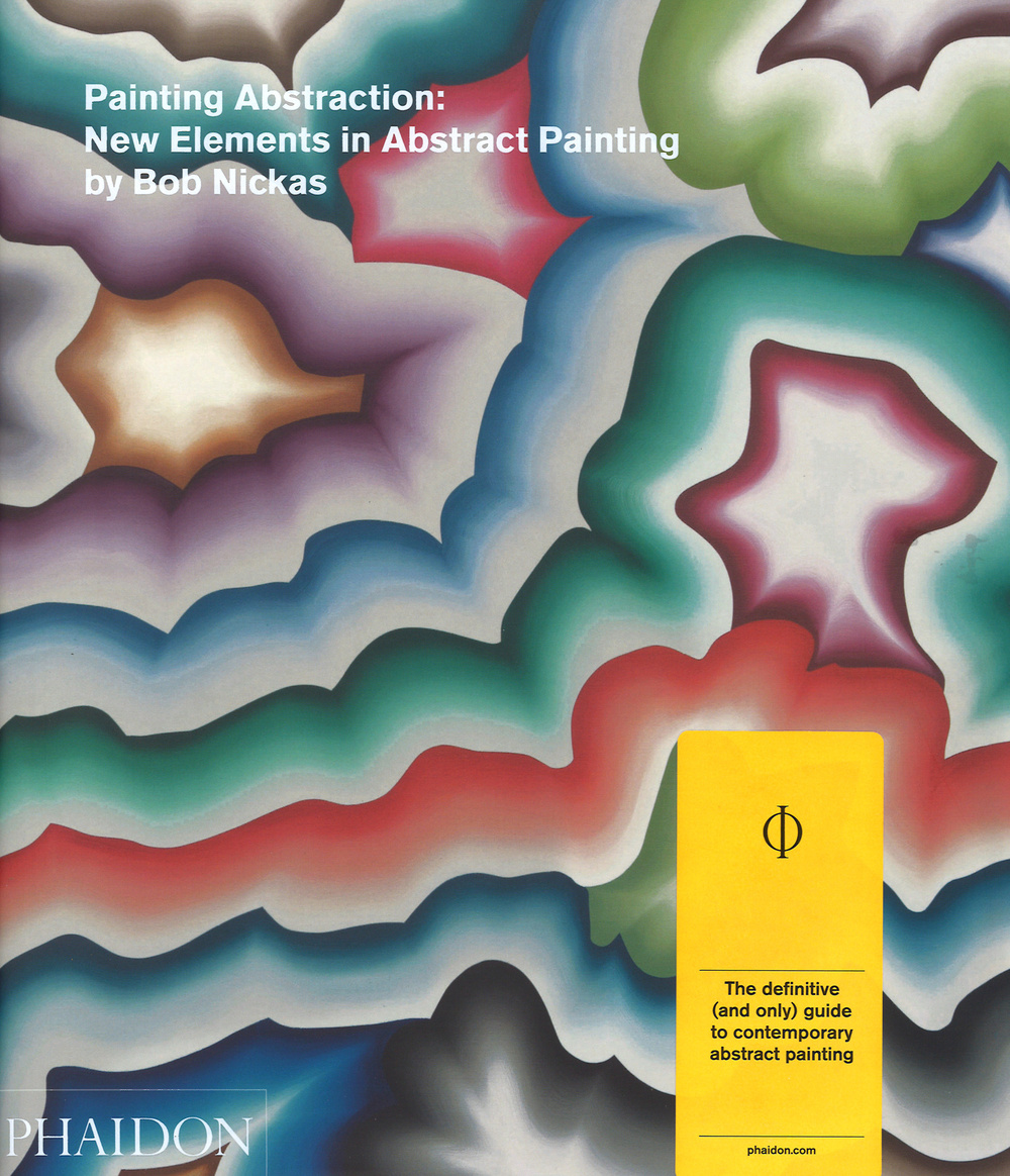 Painting abstraction: new elements in abstract painting. Ediz. illustrata