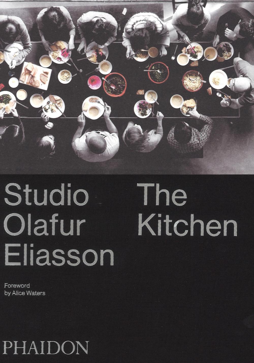 Studio Olafur Eliasson: the kitchen. Ediz. illustrata