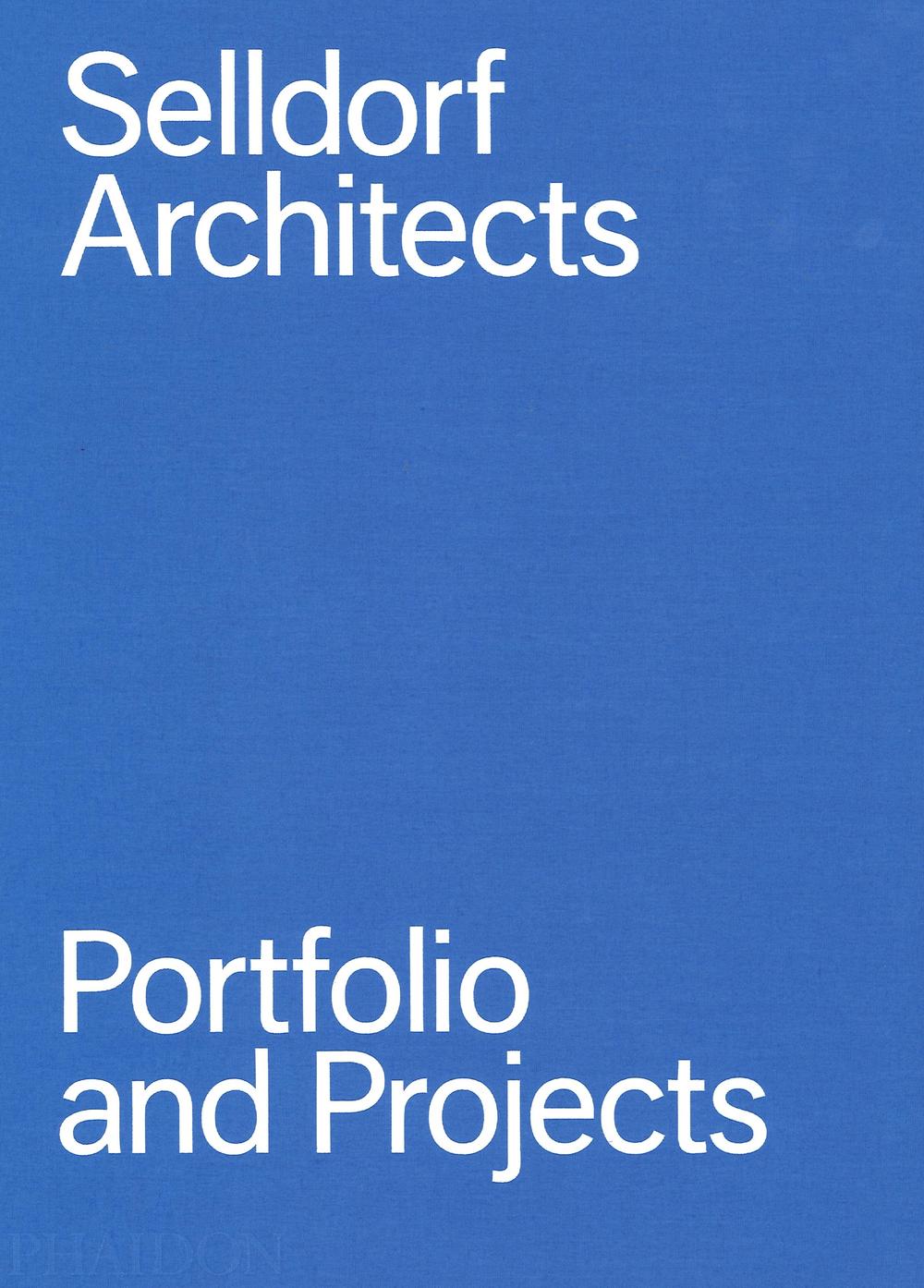 Selldorf architects. Portfolio and projects. Ediz. illustrata
