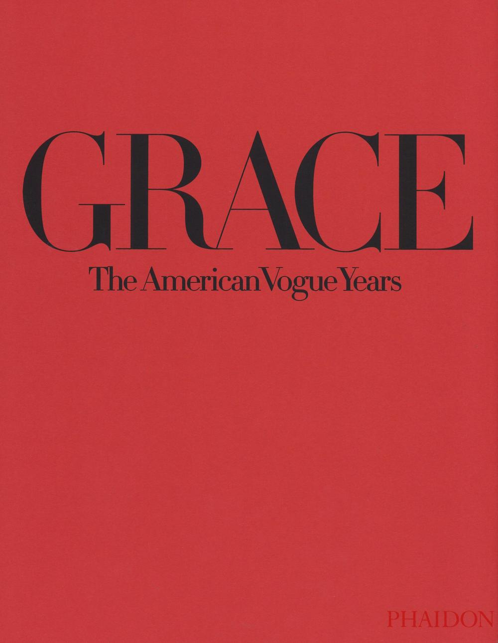 Grace the American Vogue years. Ediz. illustrata