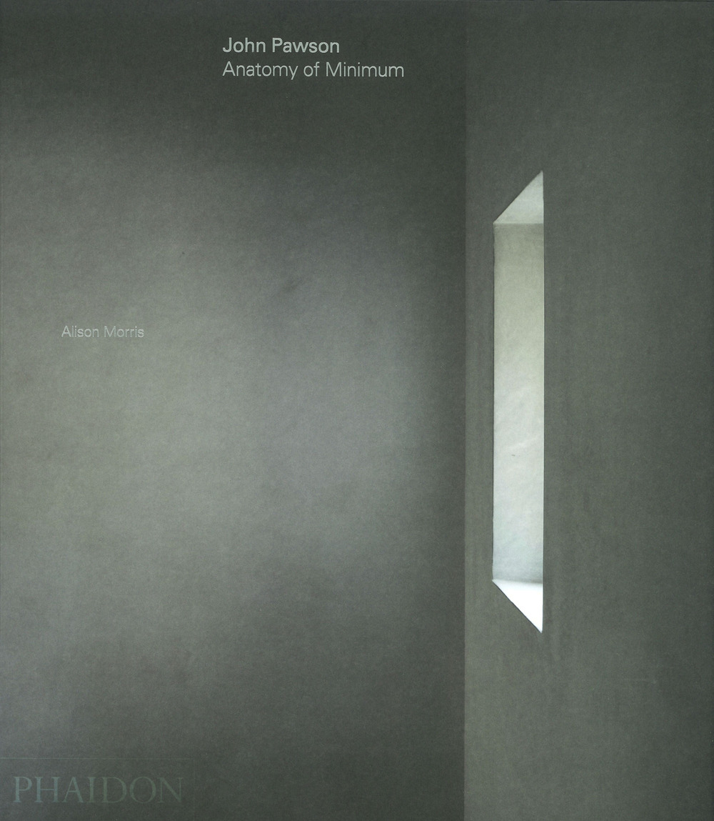 John Pawson: anatomy of minimum. Ediz. a colori