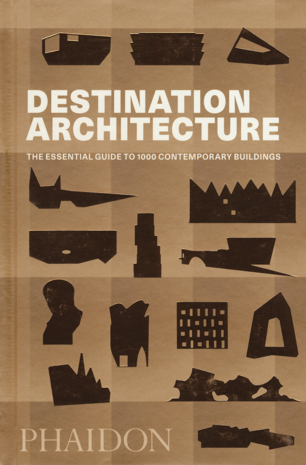 Destination architecture. The essential guide to 1000 contemporary buildings . Ediz. a colori
