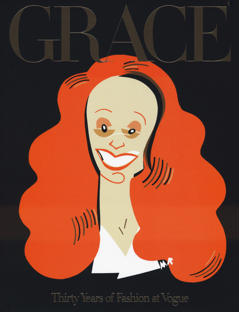 Grace. Thirty years of fashion at Vogue. Ediz. a colori