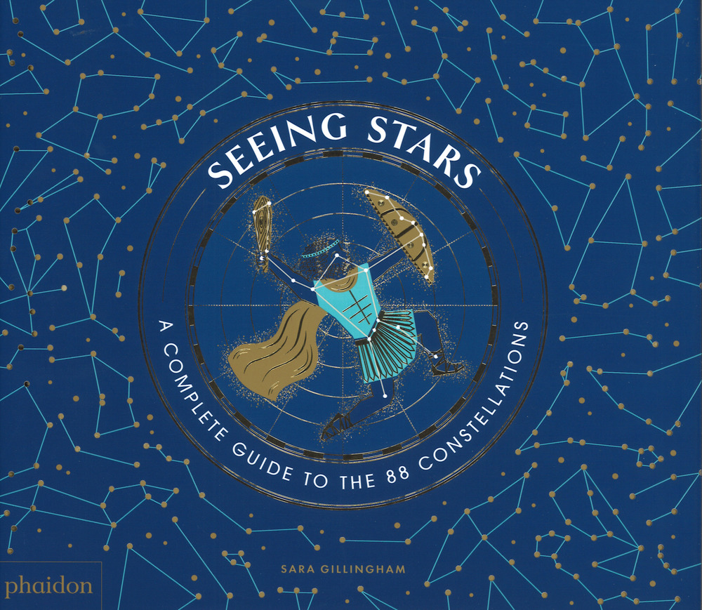 Seeing stars. A complete guide to the 88 constellations