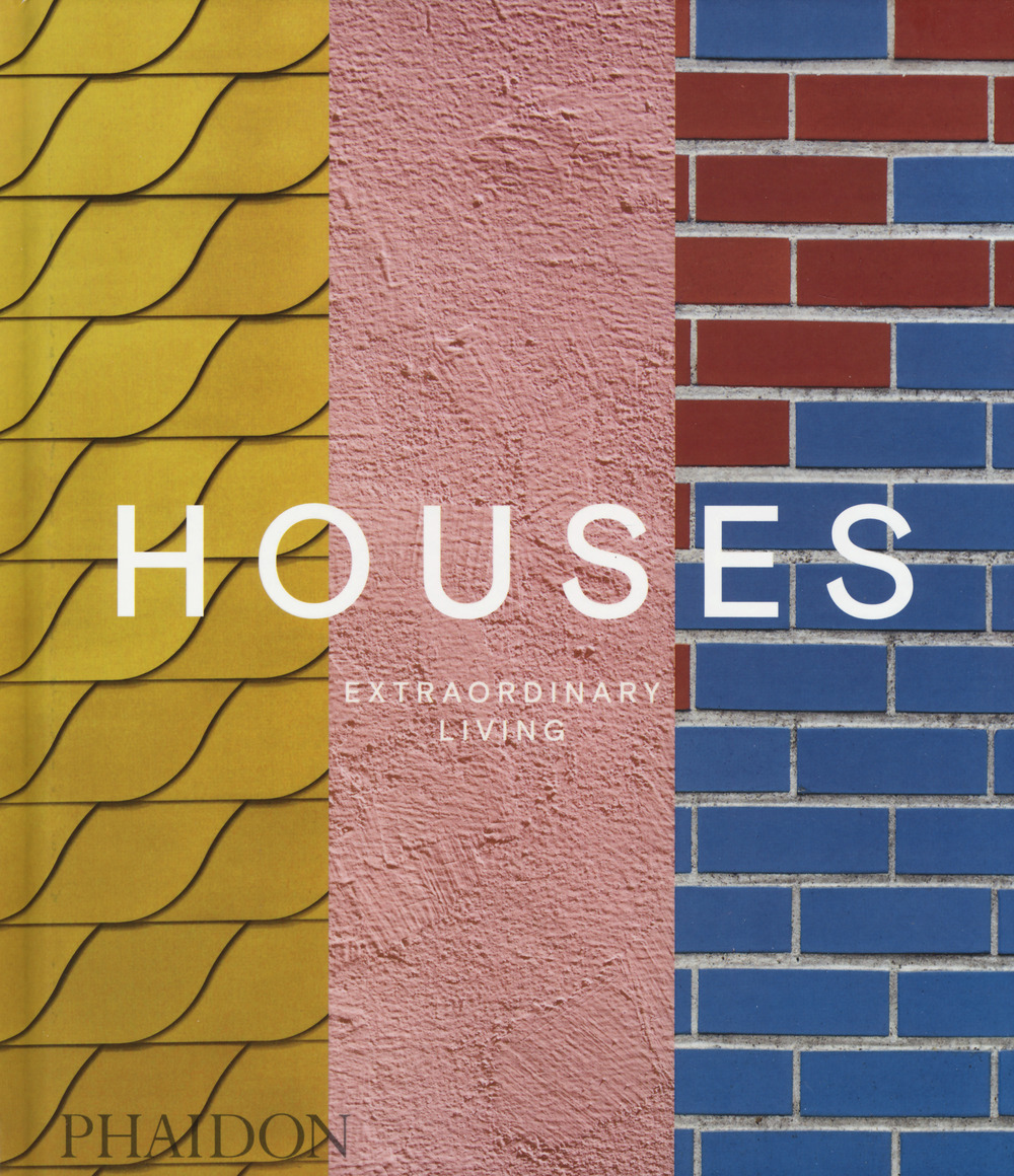 Houses. Extraordinary living. Ediz. illustrata