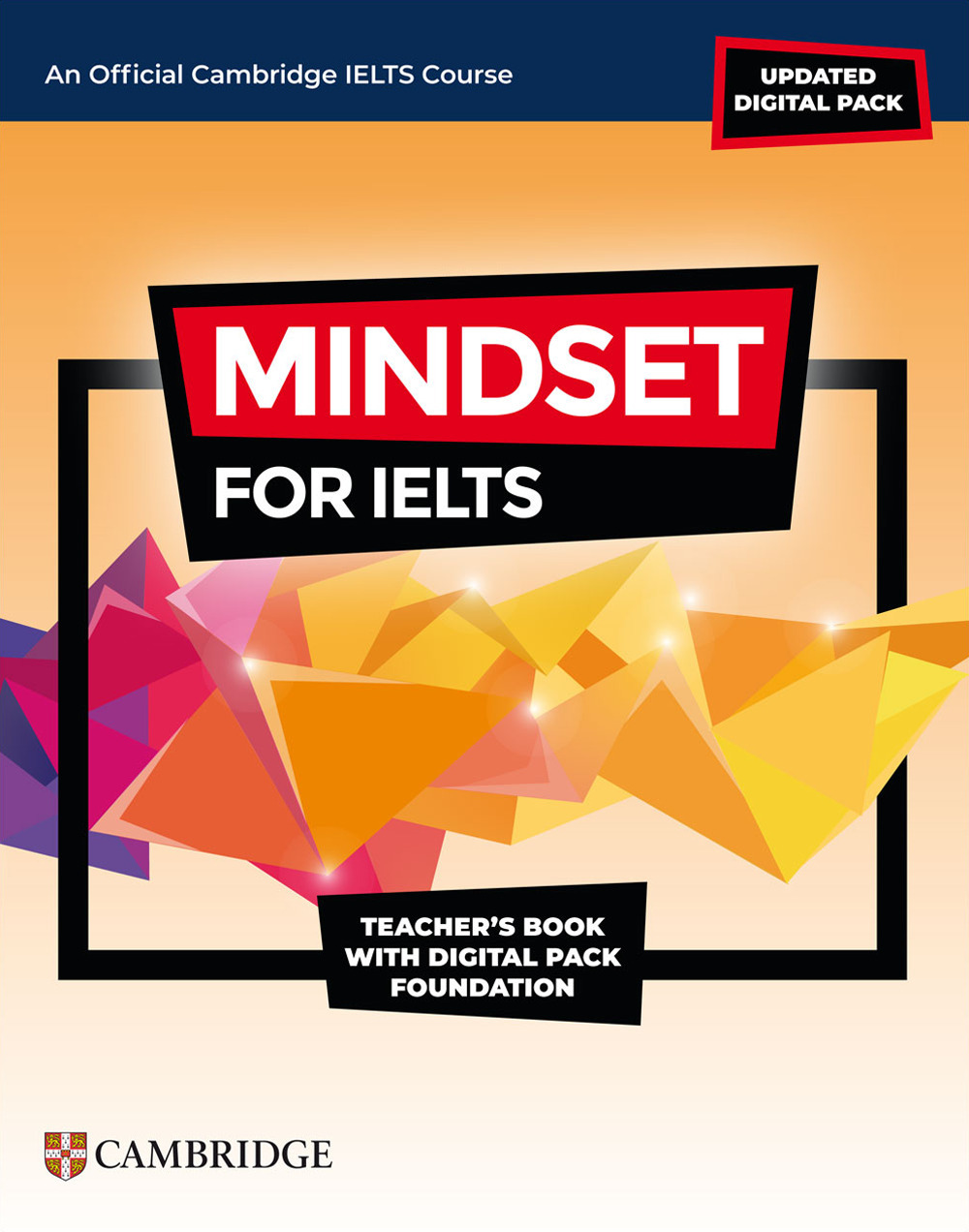 Mindset for IELTS. Foundation. Teacher's Book. Con espansione online