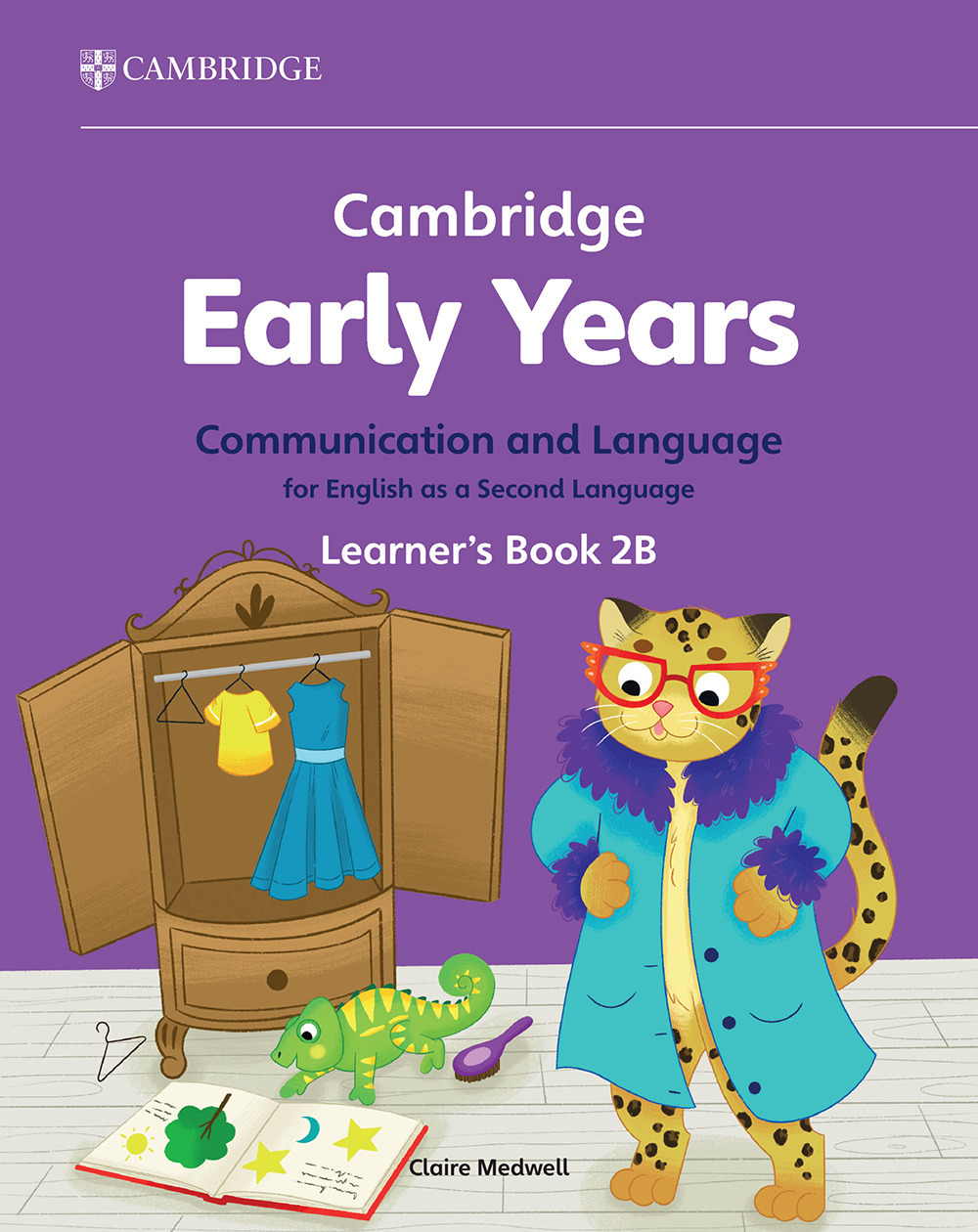 Cambridge Early Years (2024). Vol. 2: Communication and language for English as a second language. Learner's Book B