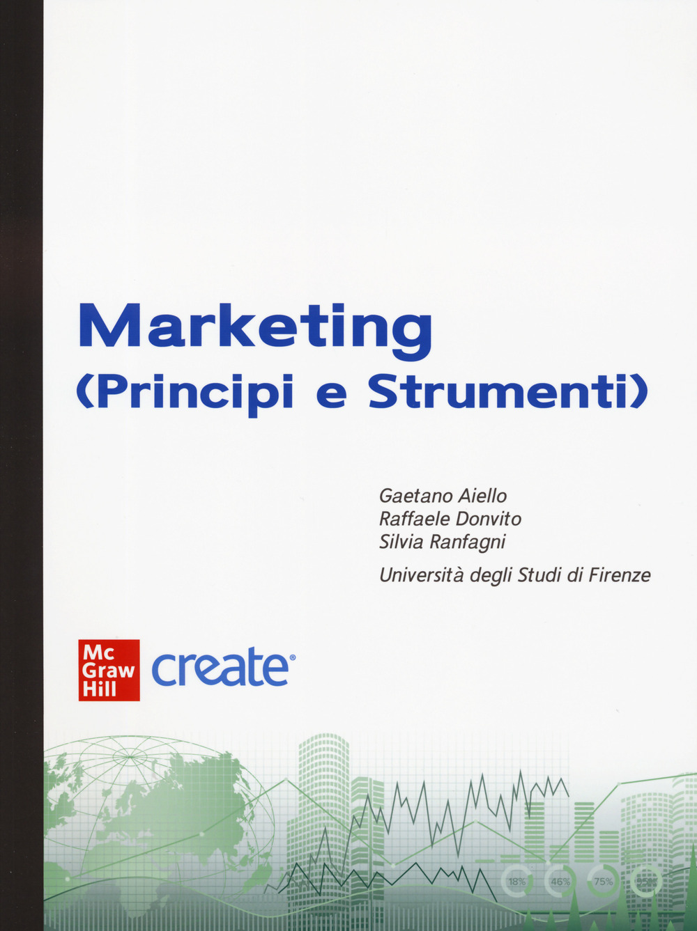 Marketing. Principi e strumenti. Con connect