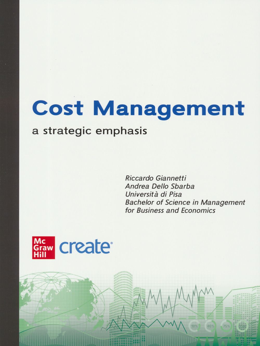 Cost management. A strategic emphasis. Con e-book