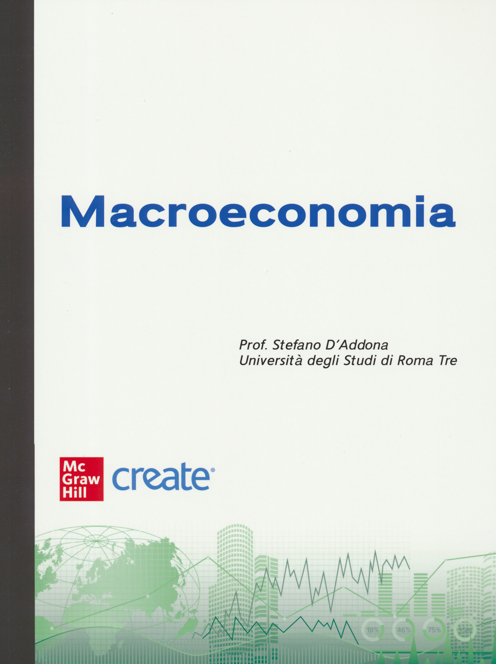 Macroeconomia. Con e-book