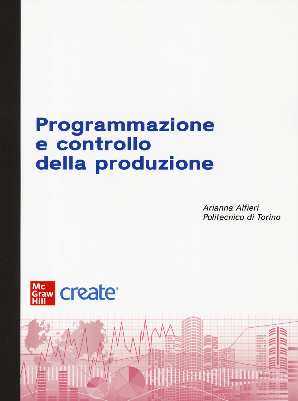 Programmazione e controllo della produzione. Con e-book