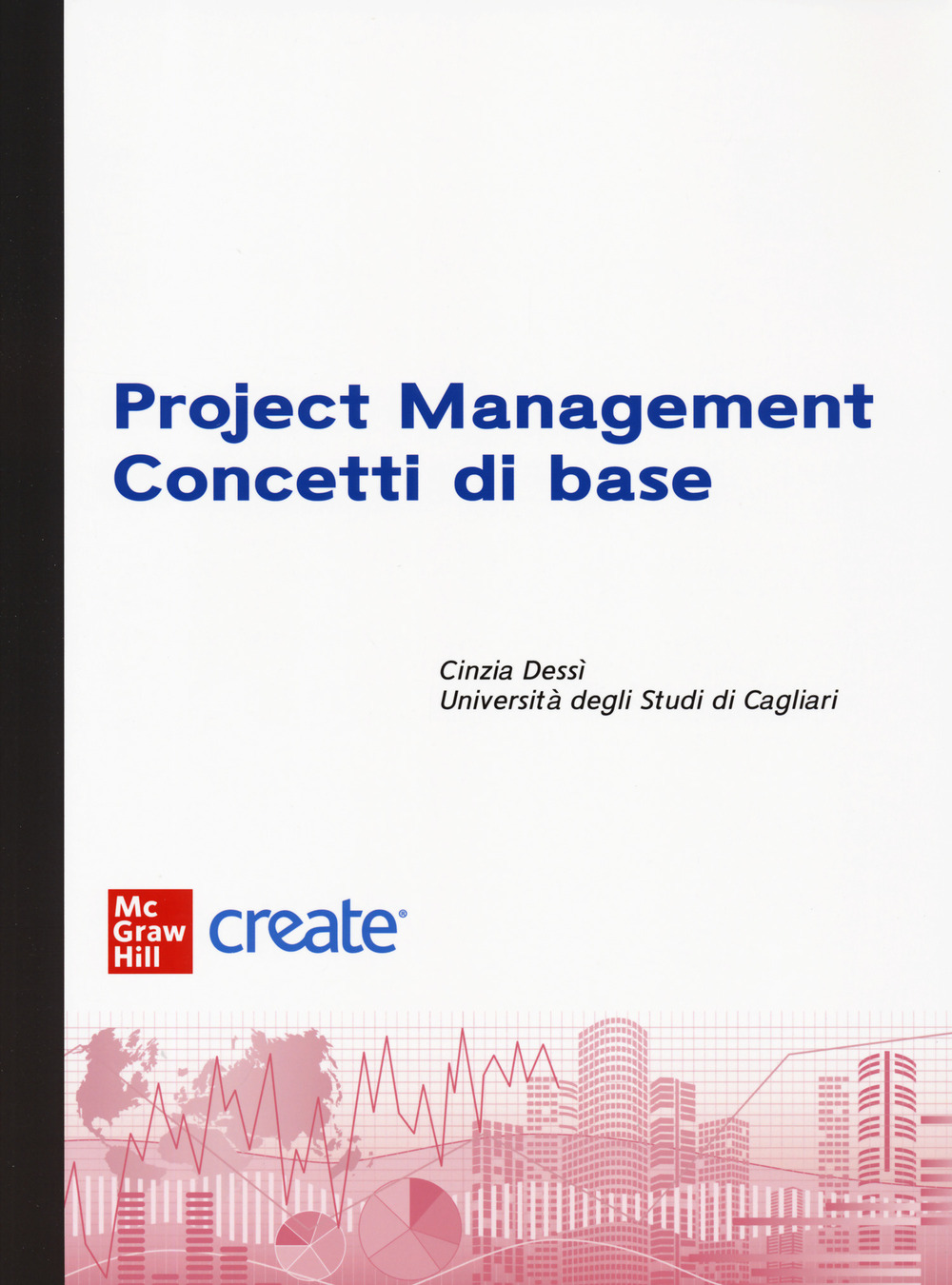 Project management. Concetti di base. Con ebook