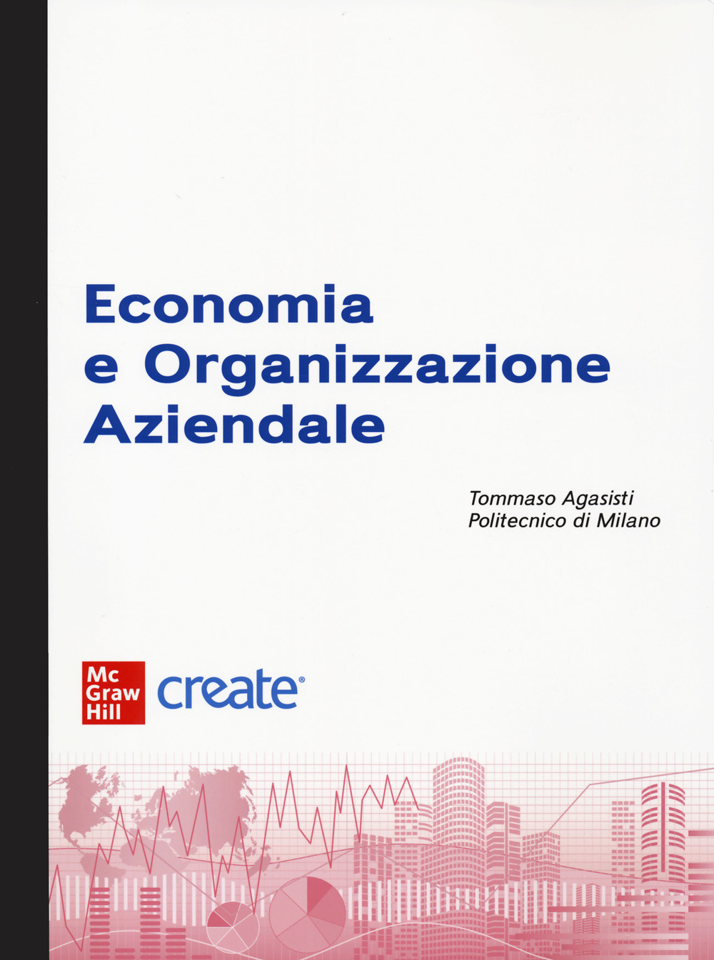 Economia e organizzazione aziendale. Con e-book