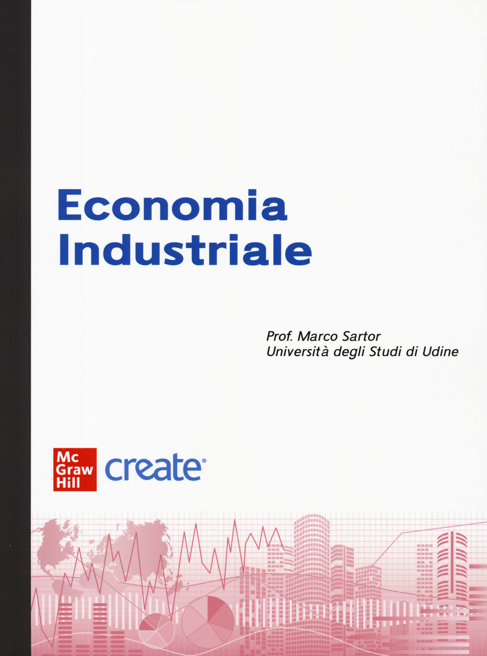 Economia industriale. Con e-book