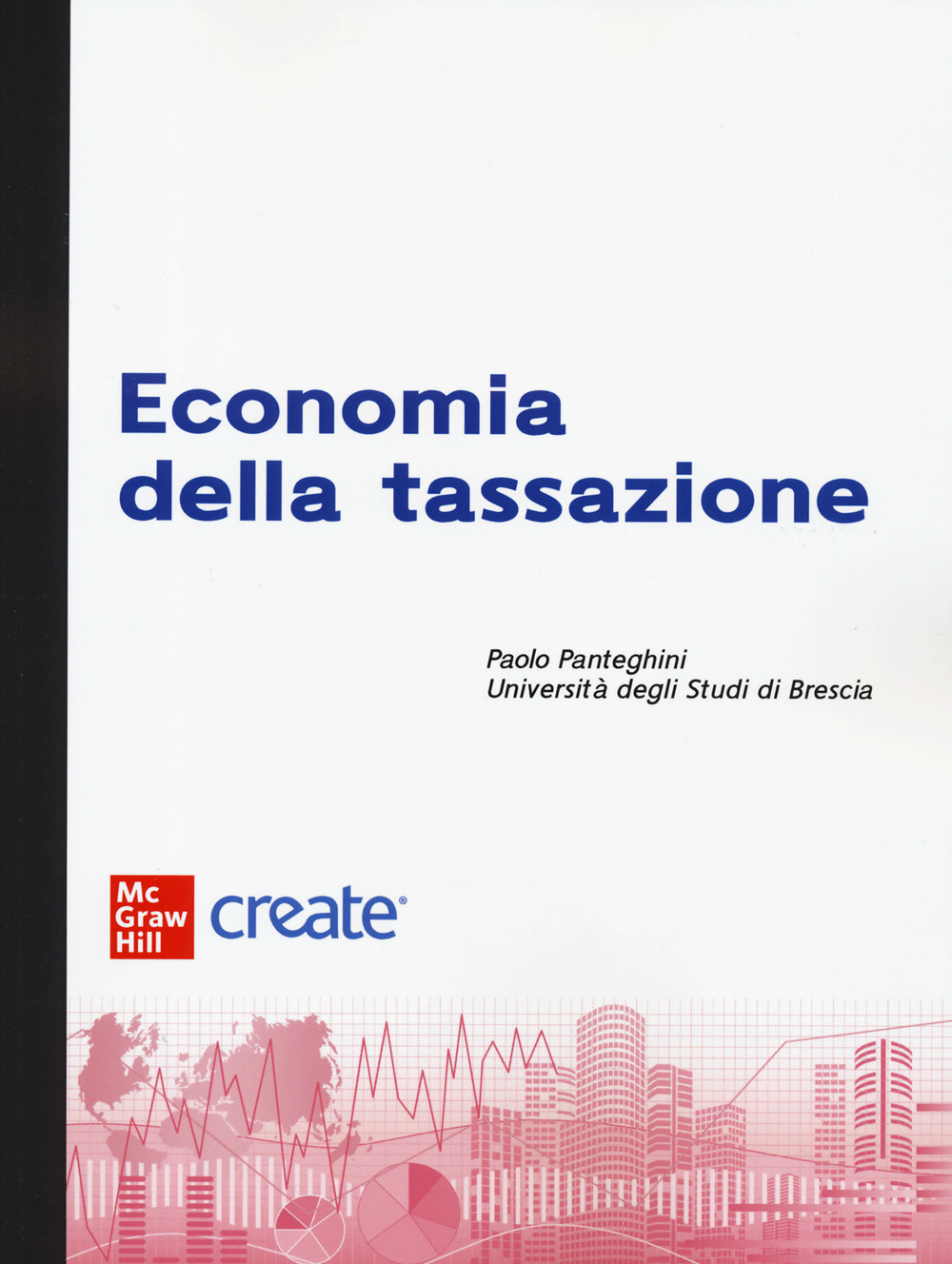 Economia della tassazione. Con e-book