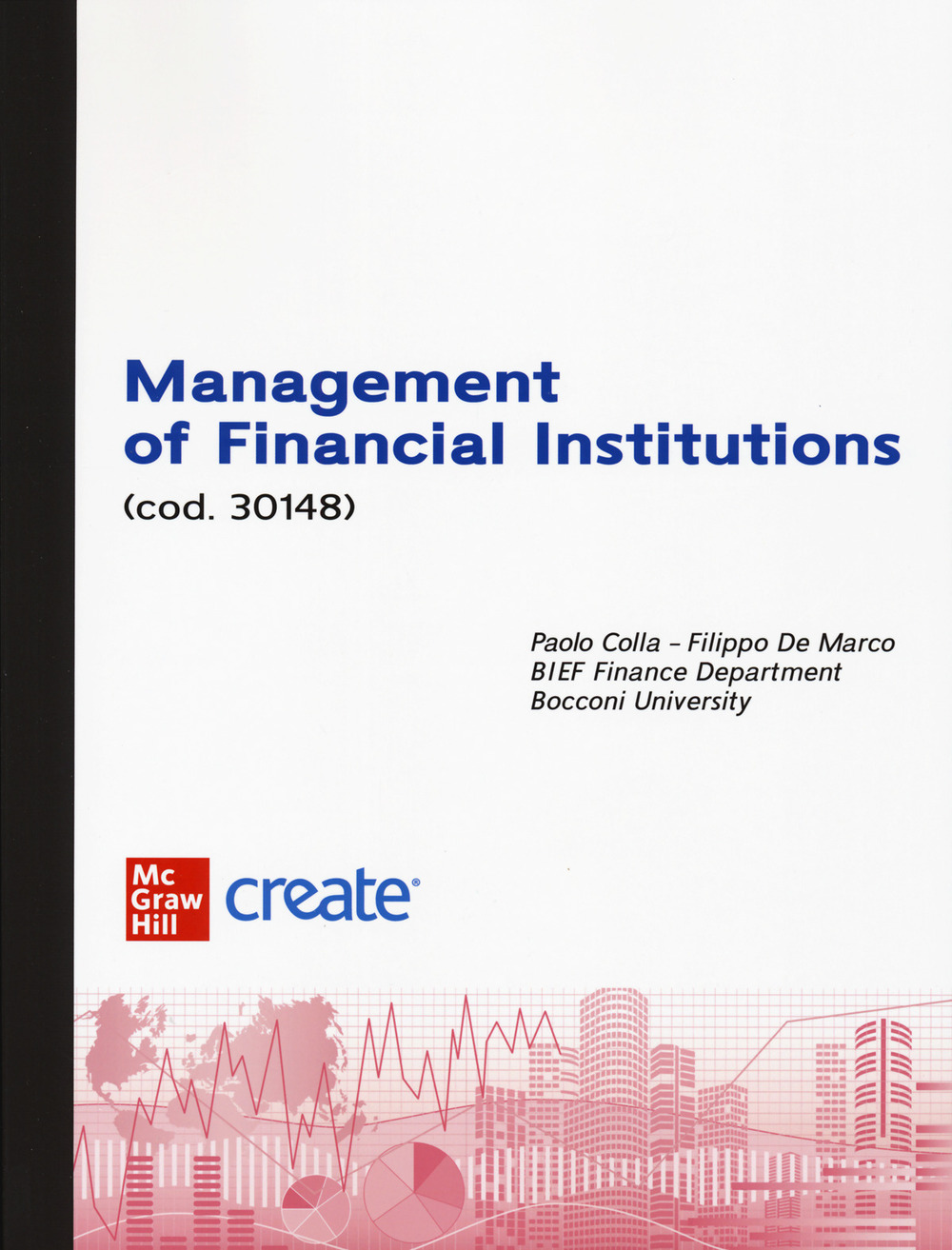 Management of financial institutions