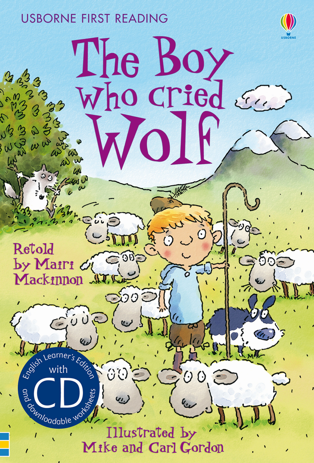 The boy who cried wolf. Level 3. Con CD Audio