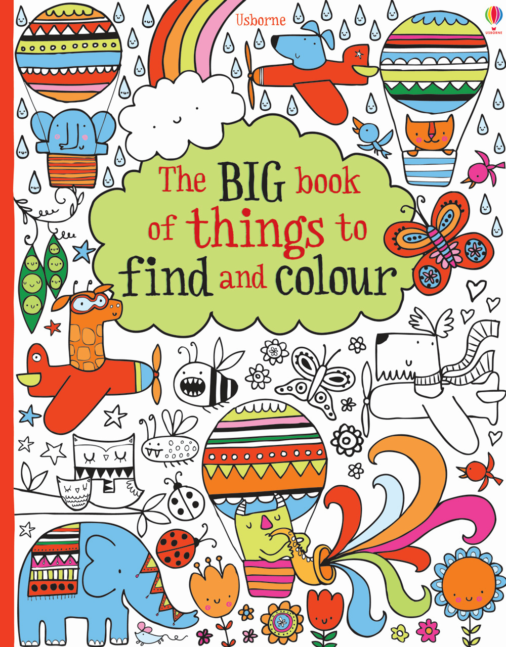 The big book of things to find and colour. Ediz. illustrata