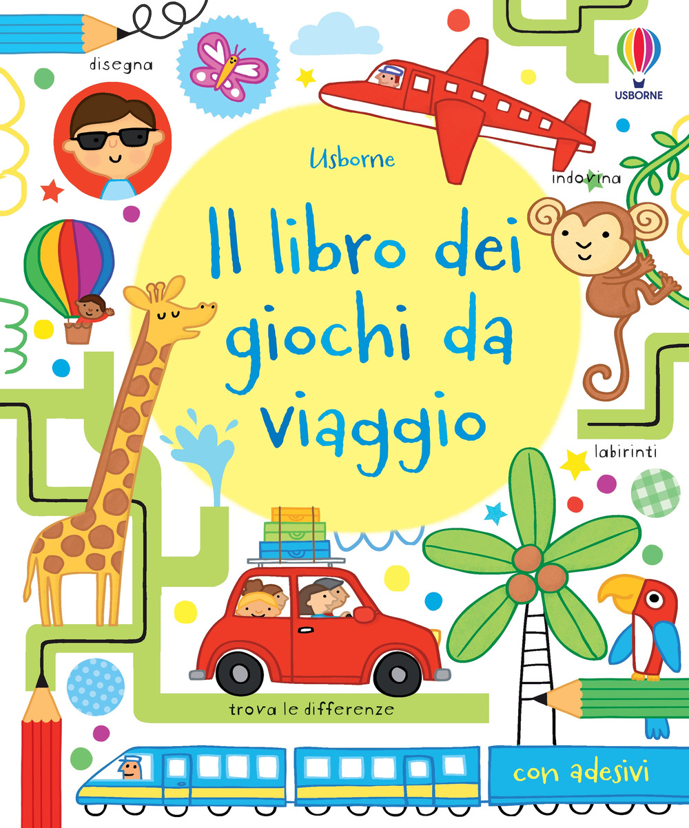 Il libro dei giochi da viaggio. Con adesivi. Ediz. illustrata