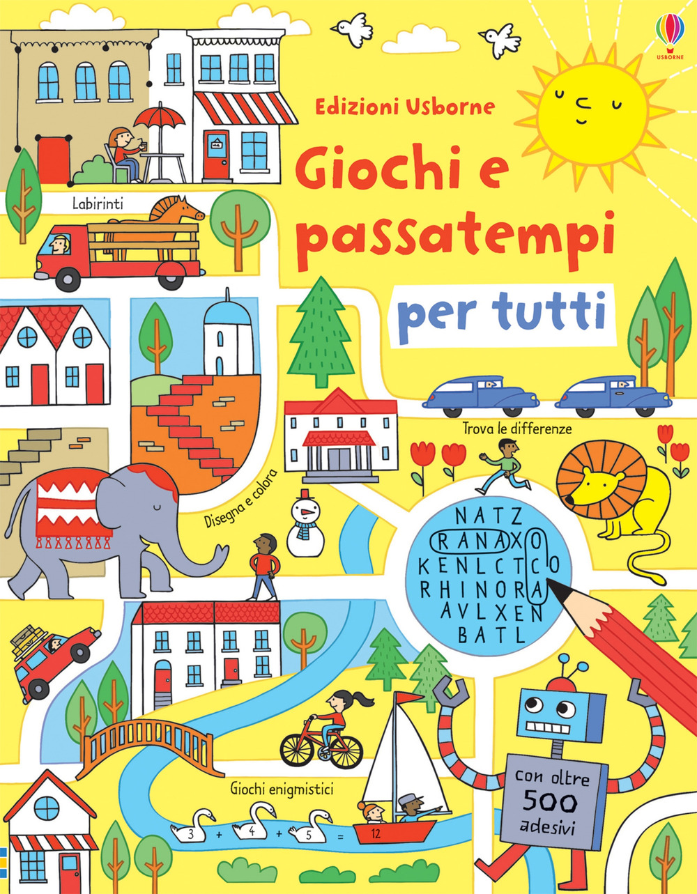 Giochi e passatempi per tutti. Con adesivi. Ediz. illustrata