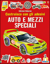Auto e mezzi speciali. Con adesivi. Ediz. a colori