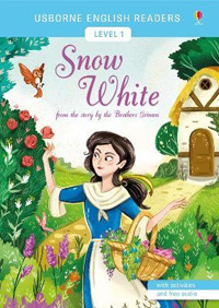 Snow White and the seven dwarfs. Ediz. a colori