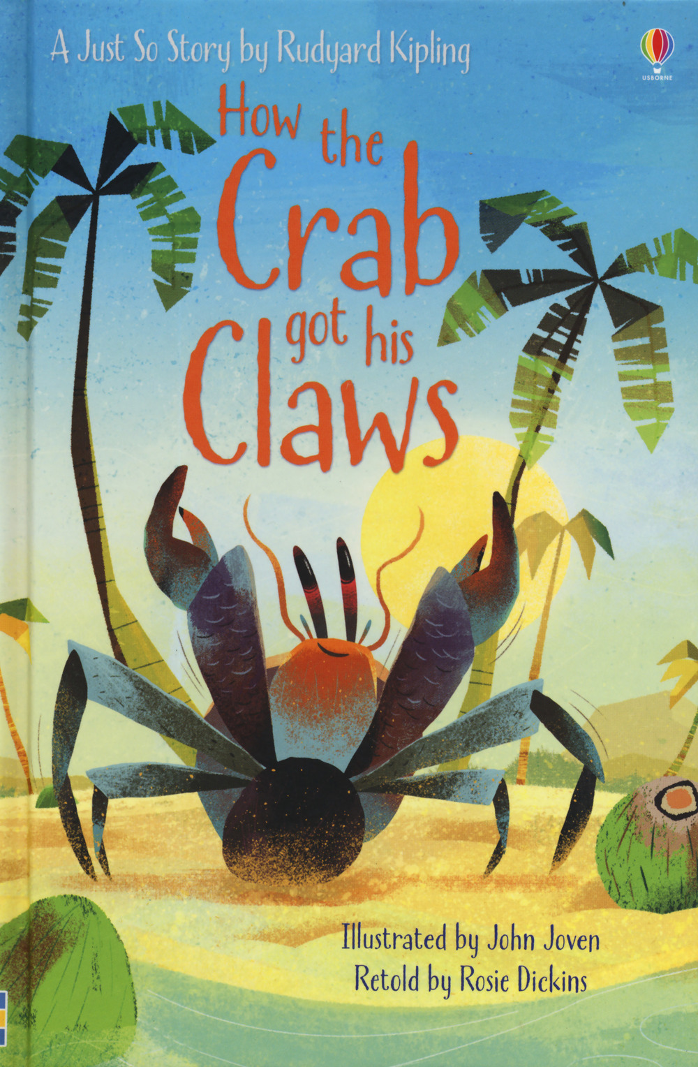 How the crab got his claws. Ediz. a colori