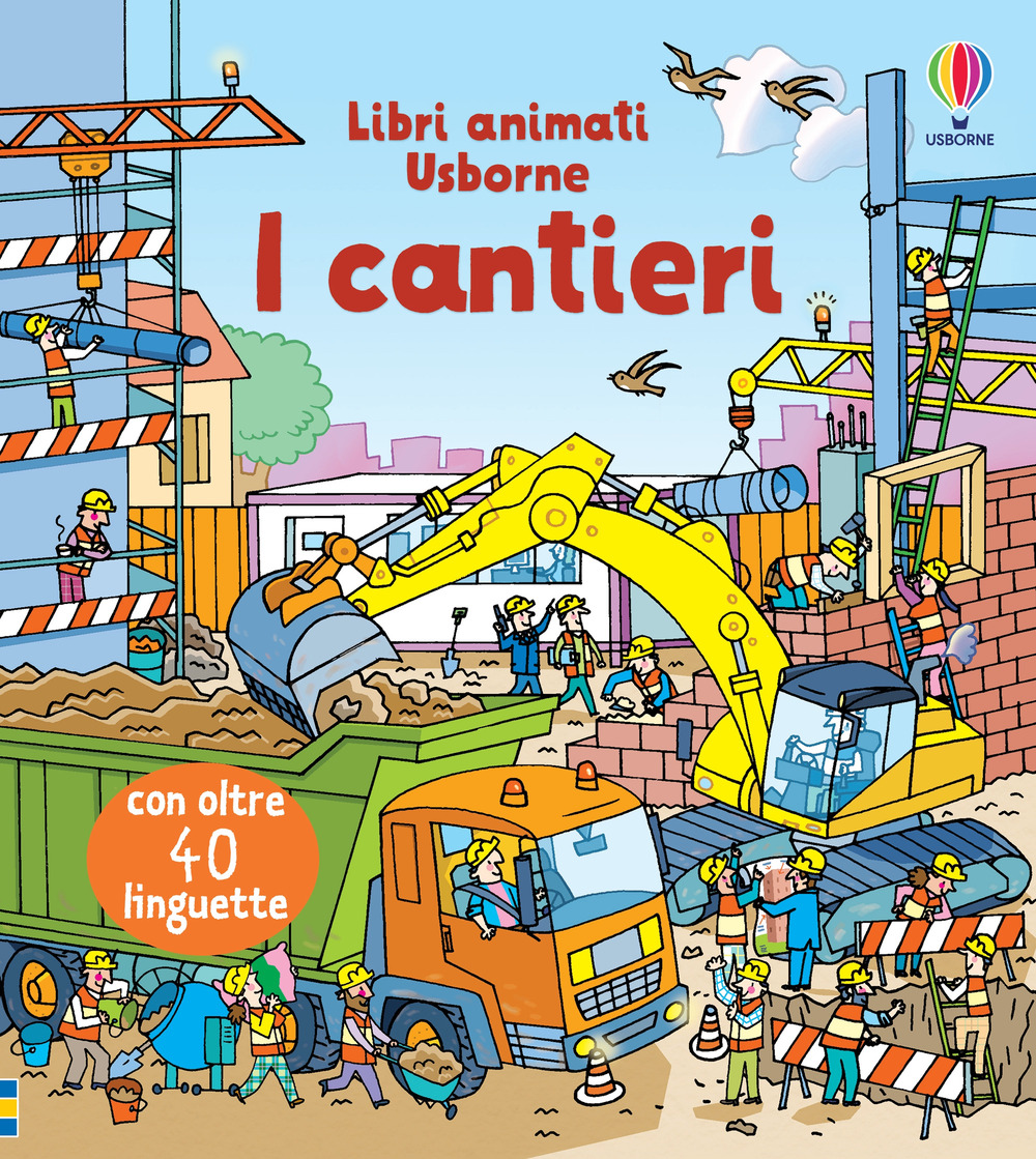 I cantieri. Ediz. a colori