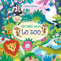 Copertina ZOO. LIBRI TATTILI SONORI. EDIZ. A COLORI (LO)