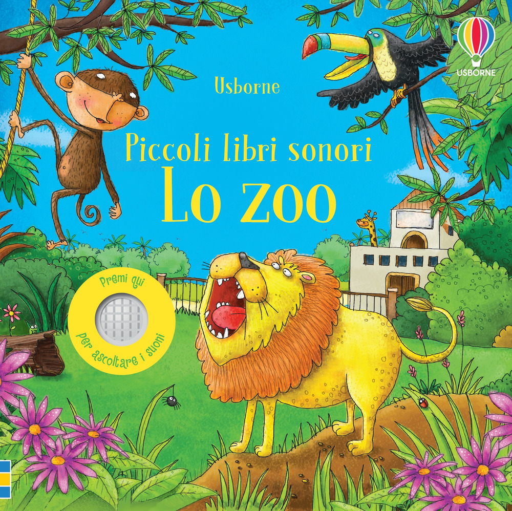 Lo zoo. Ediz. a colori