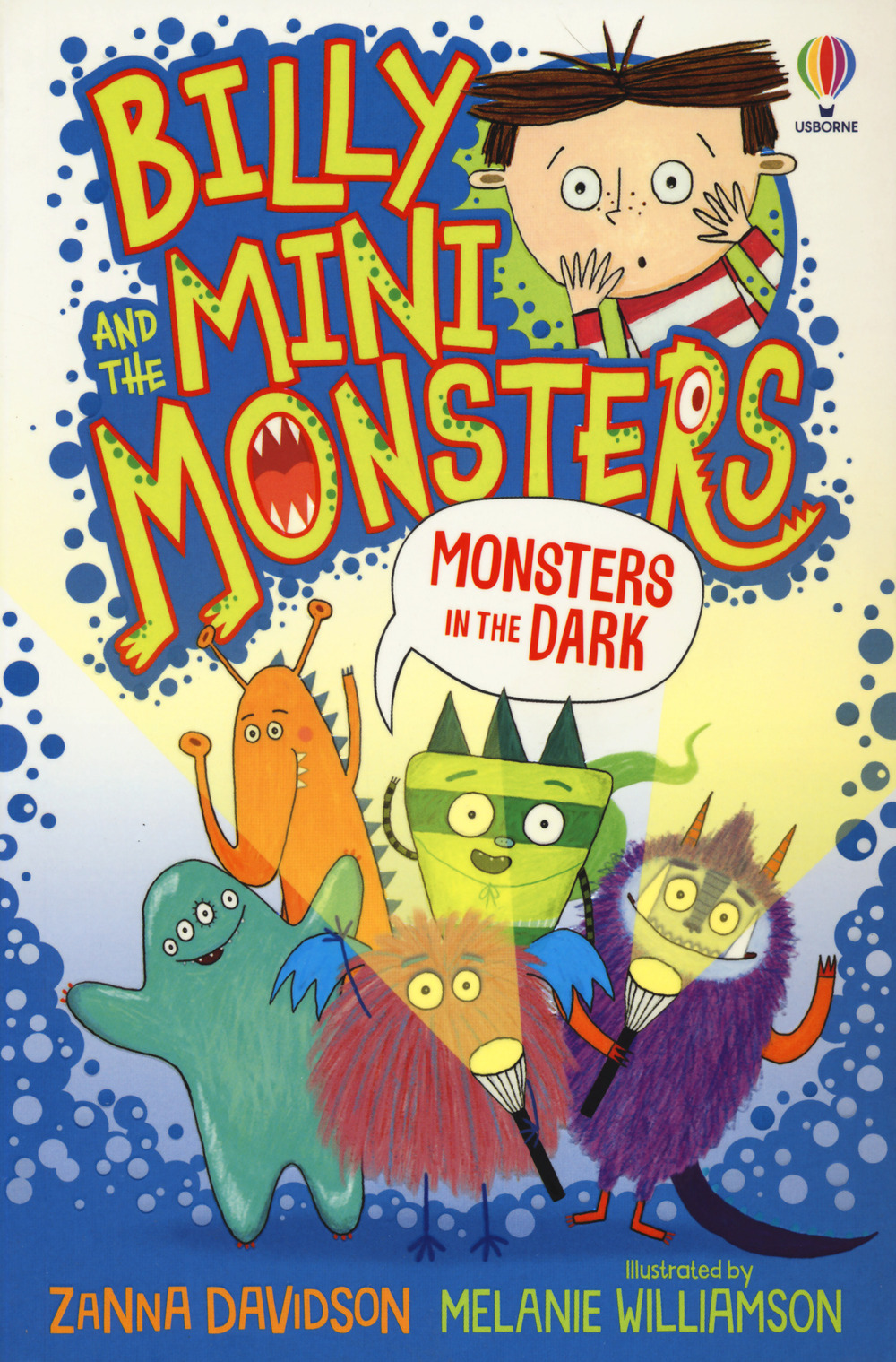 Monsters in the dark. Billy and the mini monsters. Ediz. a colori