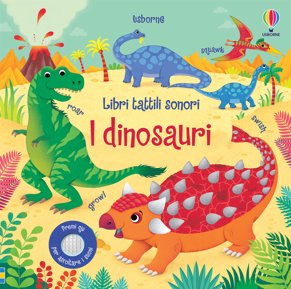 I dinosauri. Libri tattili sonori. Ediz. a colori di Taplin Sam -  Bookdealer