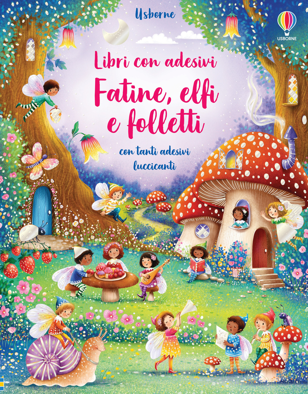 Fatine, elfi e folletti. Con adesivi. Ediz. a colori