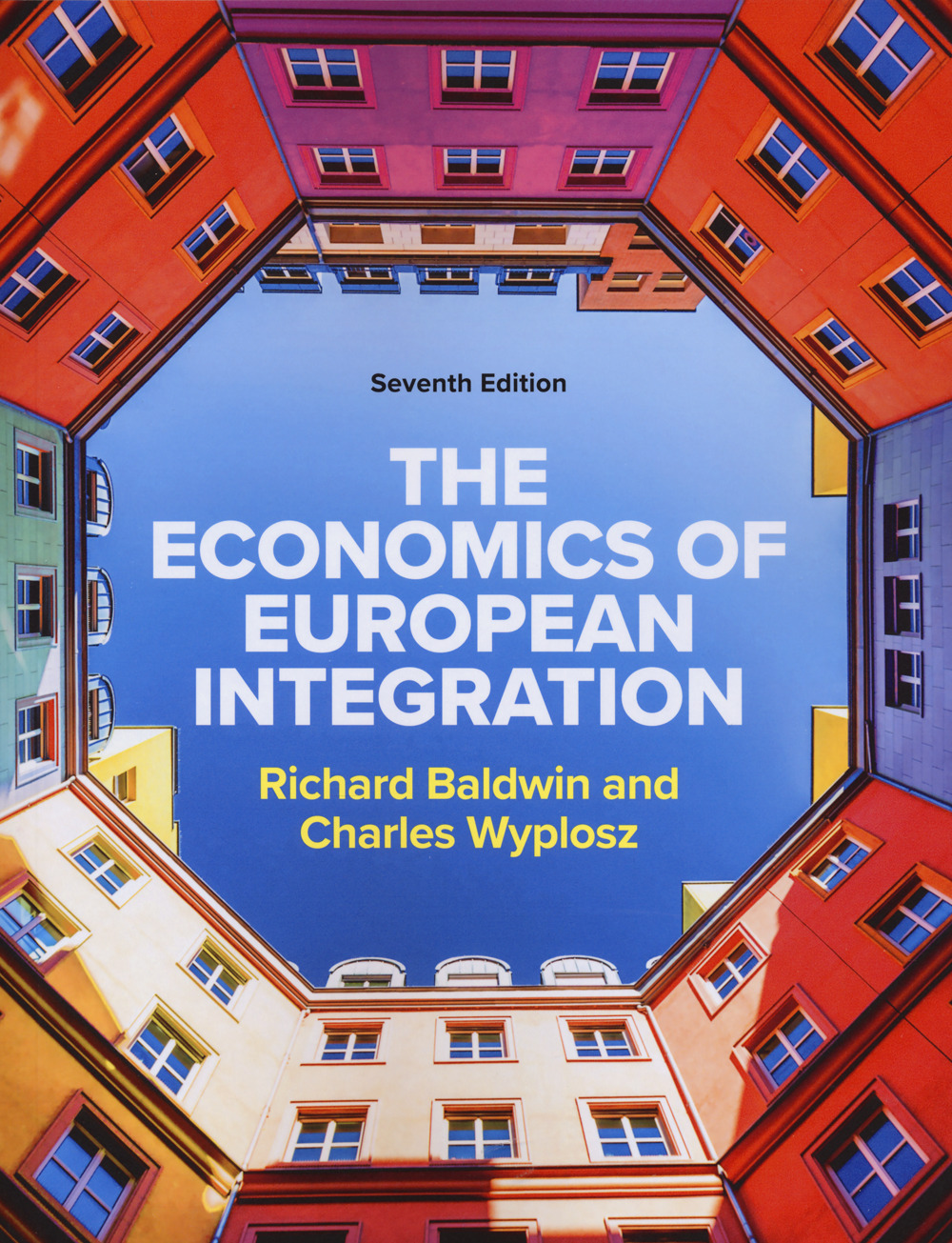 The economics of European integration. Con Contenuto digitale per download e accesso online
