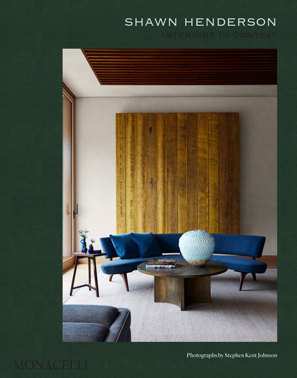 Shawn Henderson. Interiors in context. Ediz. a colori
