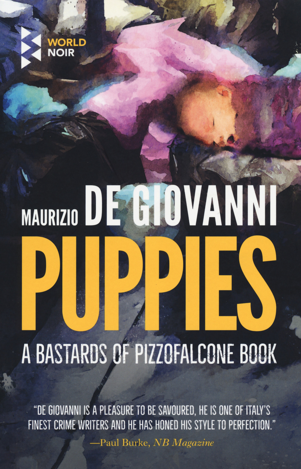 Puppies. A Bastards of Pizzofalcone book