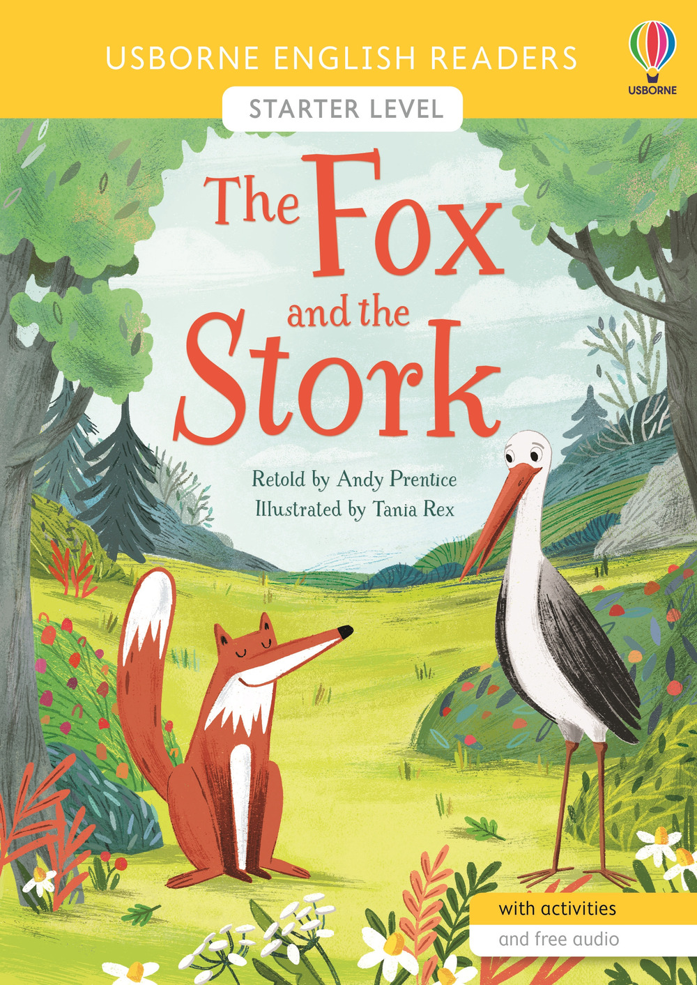 The fox and the stork. Ediz. a colori