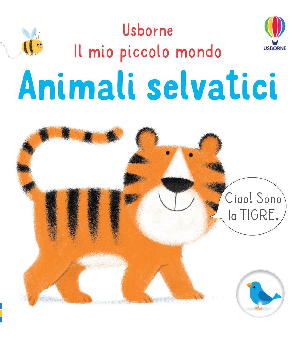 Animali selvatici. Ediz. a colori